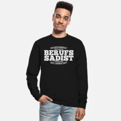 'Physio Physiotherapeut Berufs Sadist Geschenk' Unisex Pullover | Spreadshirt